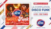 RFM vous offre la nouvelle compilation "RFM Disco-Funk"