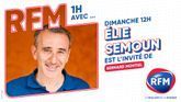 Elie Semoun est l'invité de Bernard Montiel dimanche 24 mars sur RFM