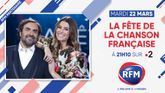 Mardi 22 mars, à 21h10, sur France 2: RFM partenaire de « La Fête de la Chanson Française »