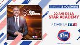 RFM partenaire de l'émission «STAR ACADEMY: ON S'ÉTAIT DIT RENDEZ-VOUS DANS 20 ANS»