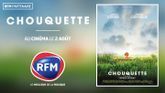 RFM partenaire du film «Chouquette»