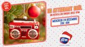 En attendant Noël : un réveillon unique avec RFM le 24/12