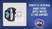 Medley RFM : Gagnez votre Apple Watch + vos AirPods 