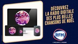 Ecoutez "RFM Christmas" la radio digitale des plus belles chansons de Noël 