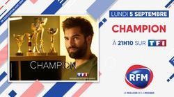 Lundi 5 septembre : Retrouvez Kendji Girac dans « Champion » sur TF1 en association avec RFM 