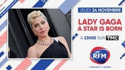 RFM partenaire du documentaire "Lady Gaga, A Star is Born" jeudi 24 novembre à 23h55 sur TMC 