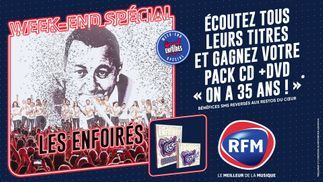 Week-end spécial Les Enfoirés, RFM vous offre votre pack CD et DVD "On a 35 ans" 