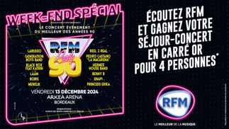 Week-end spécial RFM Party 90, gagnez votre séjour-concert en carré or !