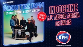Écoutez RFM et gagnez votre séjour + vos places pour le concert d'Indochine