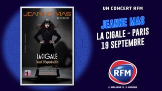 Jeanne Mas à la Cigale, en partenariat avec RFM 