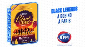 RFM partenaire de "Black Legends" à Bobino (Paris)
