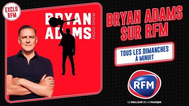 "Bryan Adams Radio Show" : émission du 26 avril