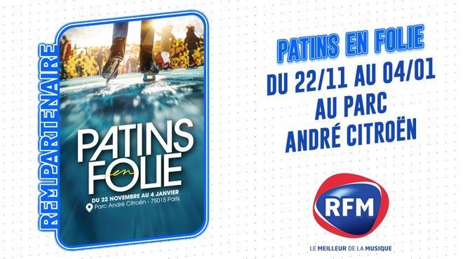 "Patins en Folie", en partenariat avec RFM