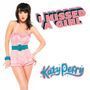 KATY PERRY I Kissed A Girl