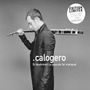 CALOGERO Si seulement je pouvais lui manquer