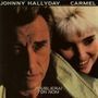 JOHNNY HALLYDAY/CARMEL J oublierai ton nom
