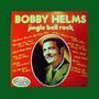 BOBBY HELMS Jingle bell rock